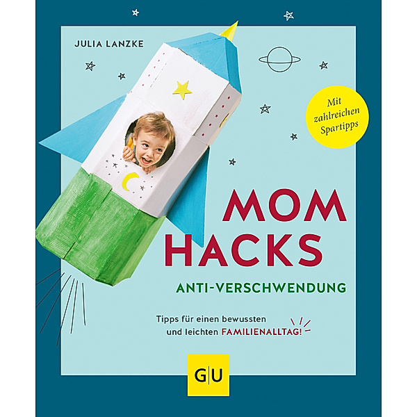Mom Hacks Anti-Verschwendung, Julia Lanzke
