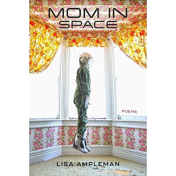 Mom in Space, Lisa Ampleman