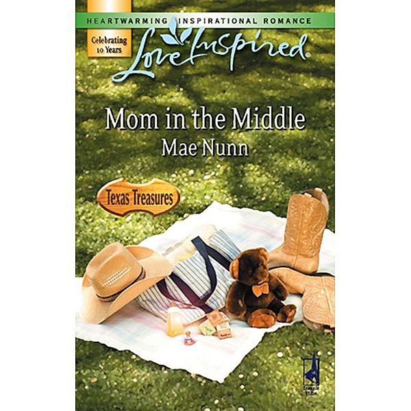 Mom In The Middle / Texas Treasures Bd.3, Mae Nunn