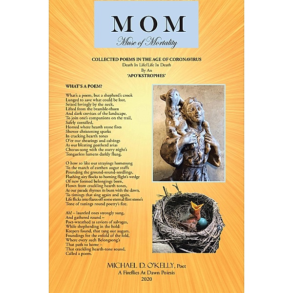Mom Muse of Mortality, Michael D. O'Kelly
