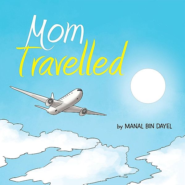 Mom Travelled, Manal Bin Dayel