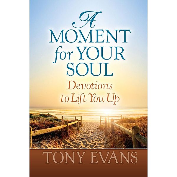Moment for Your Soul, Tony Evans
