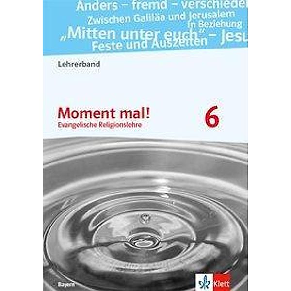 Moment mal! 6. Ausgabe Bayern/Lehrerband m. CDR/Kl. 6