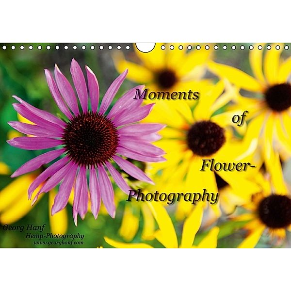 Moment of Flower Photography (Wandkalender 2014 DIN A4 quer), Georg Hanf