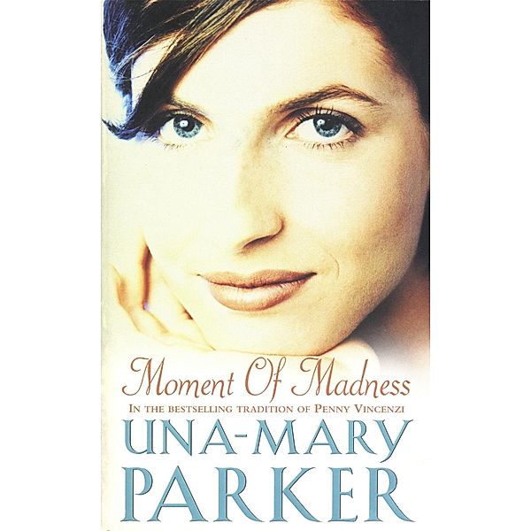 Moment of Madness, Una-Mary Parker