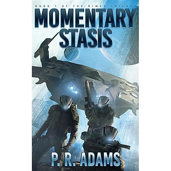 Momentary Stasis, P R Adams