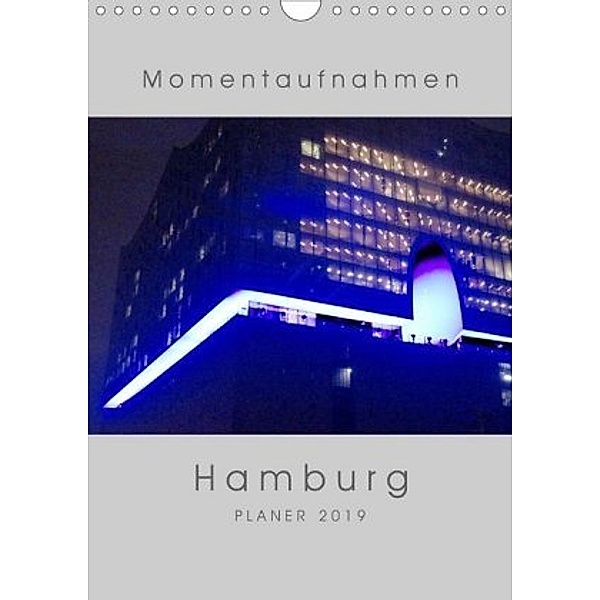 Momentaufnahmen Hamburg (Wandkalender 2020 DIN A4 hoch), Andrea Duetsch