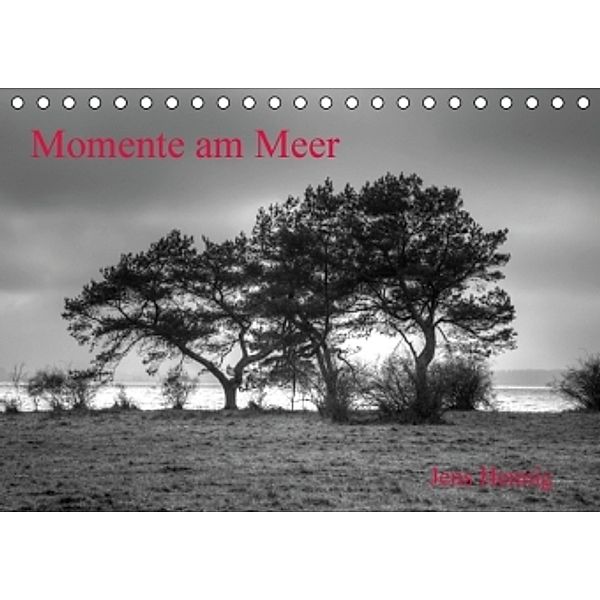 Momente am Meer Jens Hennig (Tischkalender 2016 DIN A5 quer), Jens Hennig