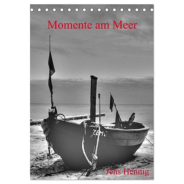 Momente am Meer - Jens Hennig (Tischkalender 2024 DIN A5 hoch), CALVENDO Monatskalender, Jens Hennig
