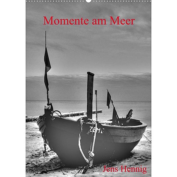 Momente am Meer - Jens Hennig (Wandkalender 2023 DIN A2 hoch), Jens Hennig