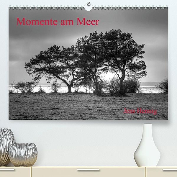 Momente am Meer Jens Hennig(Premium, hochwertiger DIN A2 Wandkalender 2020, Kunstdruck in Hochglanz), Jens Hennig