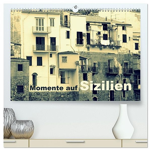 Momente auf Sizilien (hochwertiger Premium Wandkalender 2025 DIN A2 quer), Kunstdruck in Hochglanz, Calvendo, Manfred Kepp