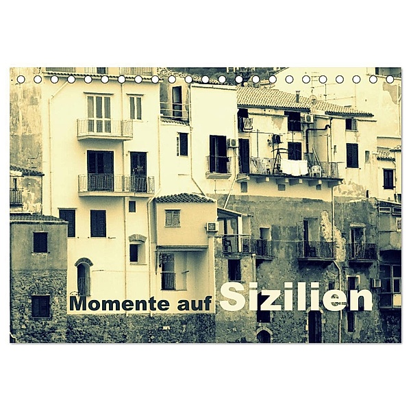 Momente auf Sizilien (Tischkalender 2024 DIN A5 quer), CALVENDO Monatskalender, Manfred Kepp