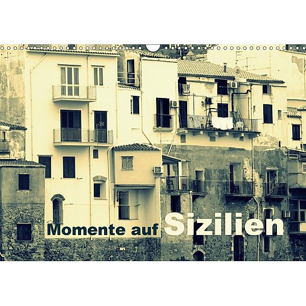 Momente auf Sizilien (Wandkalender 2021 DIN A3 quer), Manfred Kepp