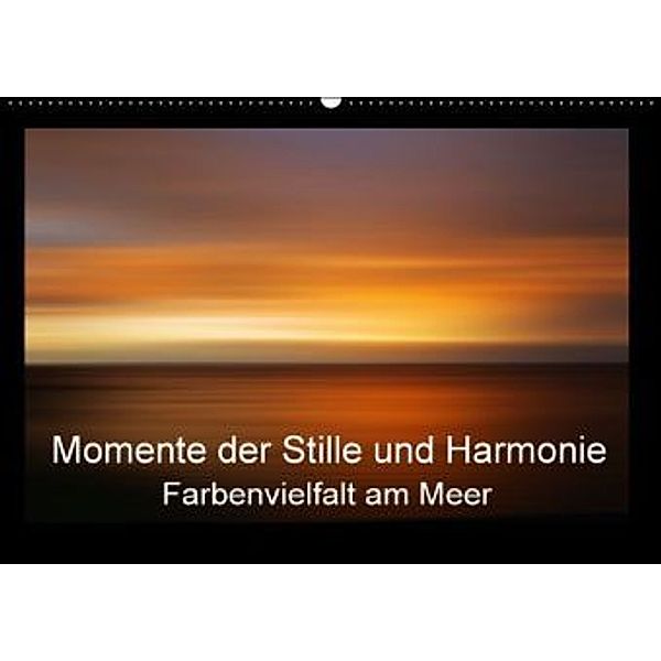 Momente der Stille und Harmonie (Wandkalender 2016 DIN A2 quer), Wiltrud Doerk