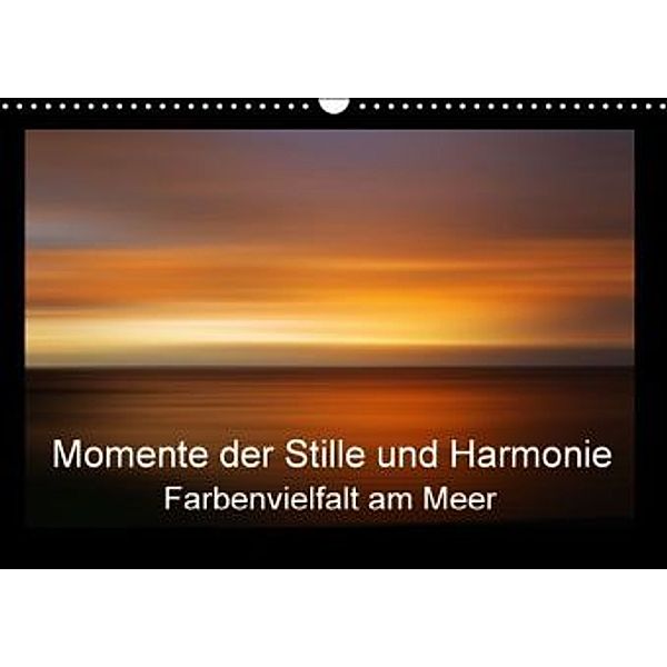 Momente der Stille und Harmonie (Wandkalender 2016 DIN A3 quer), Wiltrud Doerk