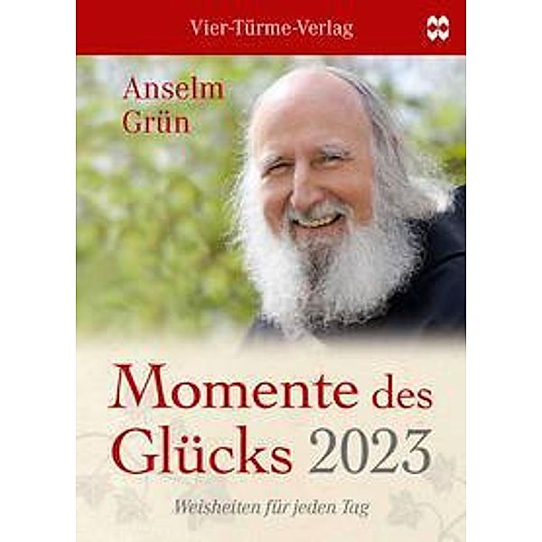 Momente des Glücks 2023, Anselm Grün