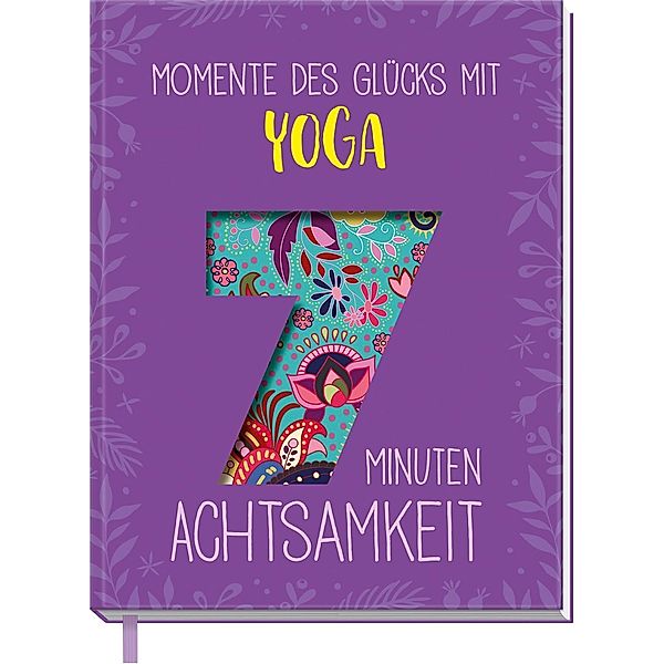 Momente des Glücks mit Yoga, Inga Scheidt