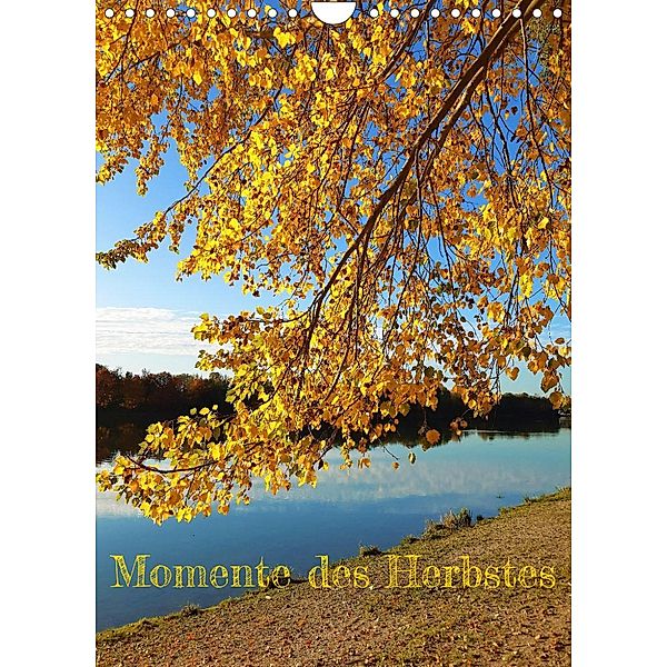 Momente des Herbstes (Wandkalender 2023 DIN A4 hoch), Martin Gillner