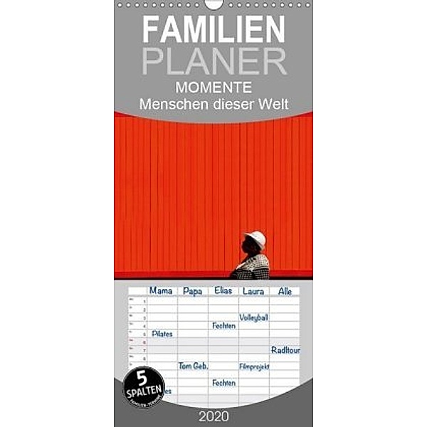 MOMENTE Menschen dieser Welt - Familienplaner hoch (Wandkalender 2020 , 21 cm x 45 cm, hoch), Armin Joecks