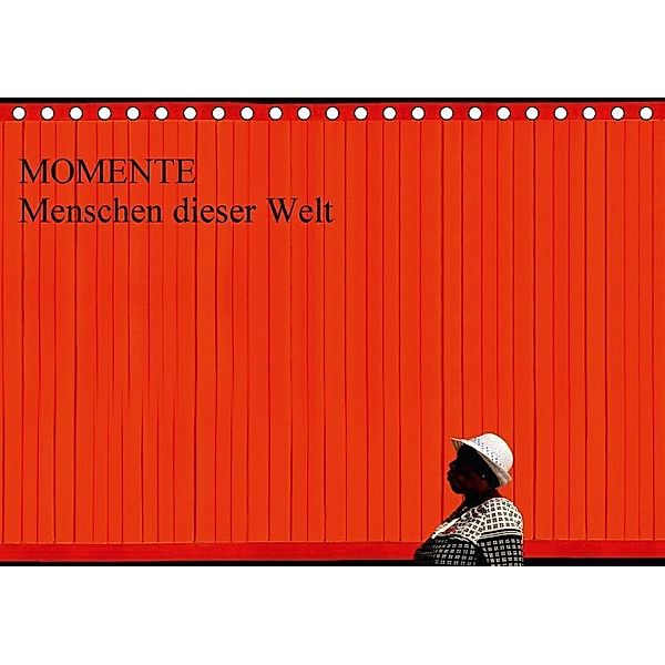 MOMENTE Menschen dieser Welt (Tischkalender 2017 DIN A5 quer), Armin Joecks