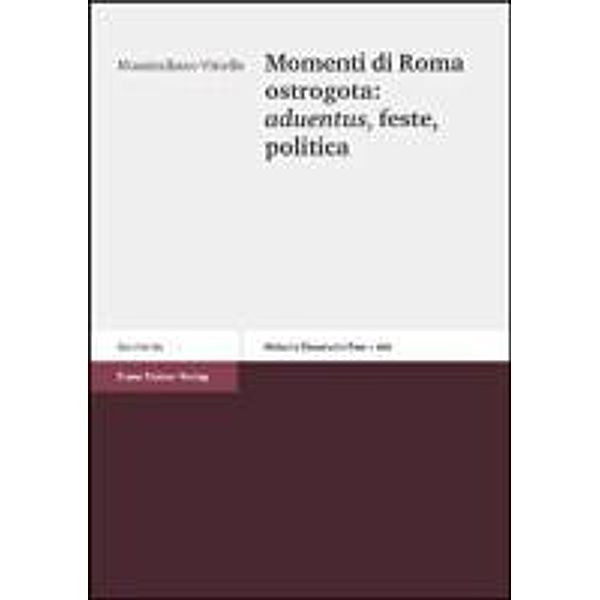 Momenti di Roma ostrogota: aduentus, feste, politica, Massimiliano Vitiello
