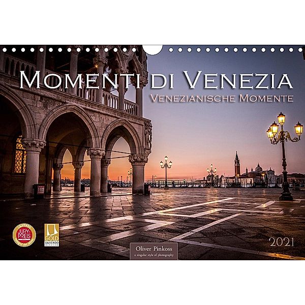 Momenti di Venezia - Venezianische Momente (Wandkalender 2021 DIN A4 quer), Oliver Pinkoss