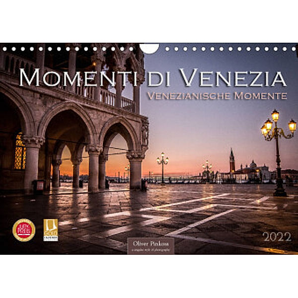 Momenti di Venezia - Venezianische Momente (Wandkalender 2022 DIN A4 quer), Oliver Pinkoss