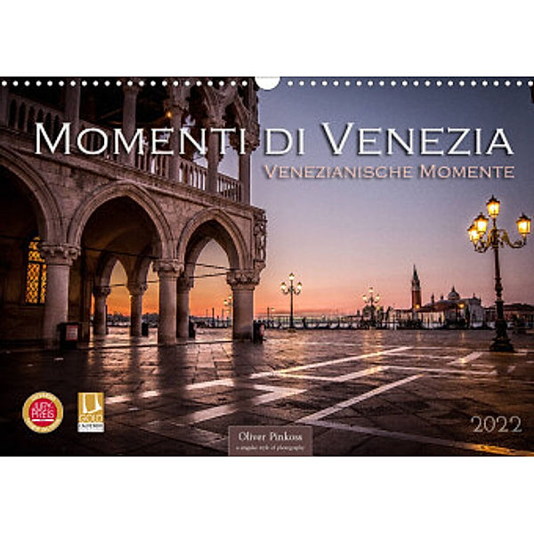 Momenti di Venezia - Venezianische Momente (Wandkalender 2022 DIN A3 quer), Oliver Pinkoss