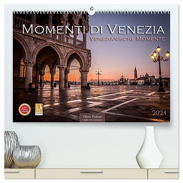 Momenti di Venezia - Venezianische Momente (hochwertiger Premium Wandkalender 2024 DIN A2 quer), Kunstdruck in Hochglanz, Oliver Pinkoss
