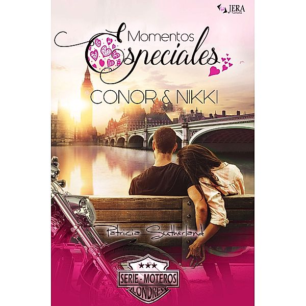 Momentos Especiales - Conor & Nikki (Extras Serie Moteros, #9) / Extras Serie Moteros, Patricia Sutherland