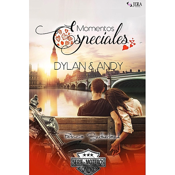 Momentos Especiales - Dylan & Andy (Extras Serie Moteros, #7) / Extras Serie Moteros, Patricia Sutherland