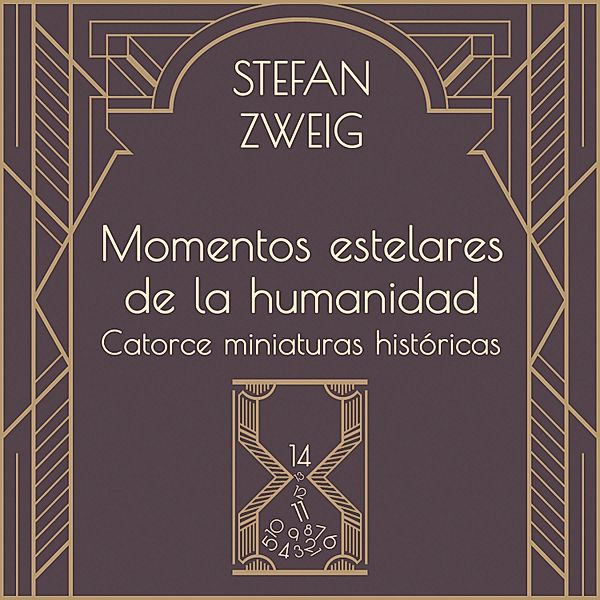Momentos estelares de la humanidad, Stefan Zweig