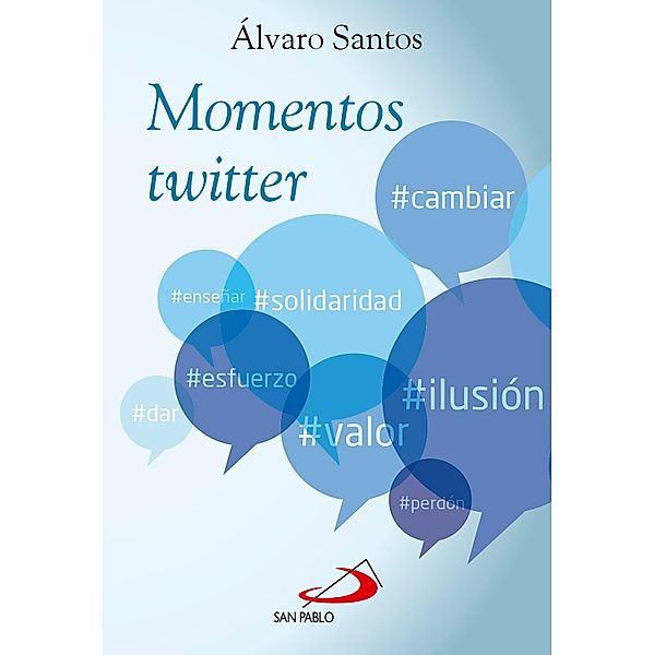 Momentos twitter / Semillas, Álvaro Santos Iglesias