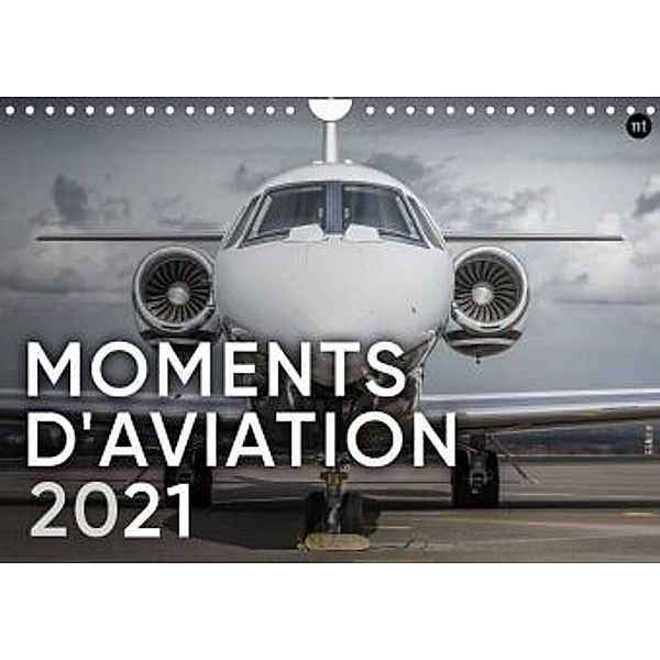 MOMENTS D´AVIATION 2021 (Calendrier mural 2021 DIN A4 horizontal), Noah Trojanowski