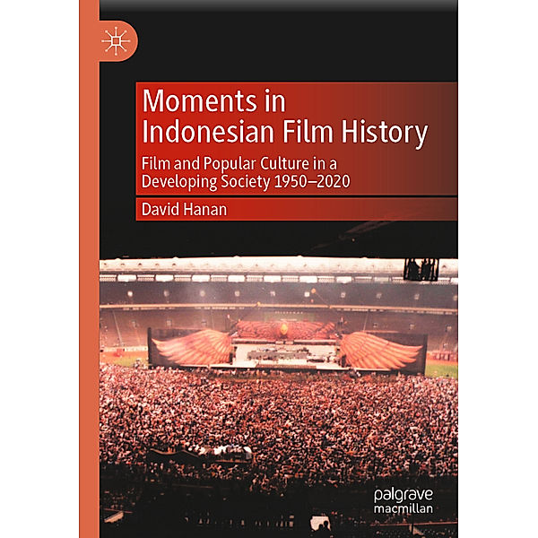 Moments in Indonesian Film History, David Hanan