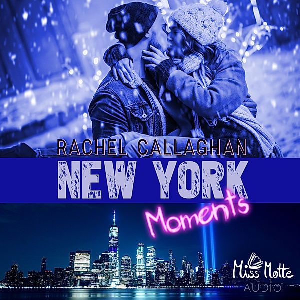 Moments - New York Moments, Rachel Callaghan