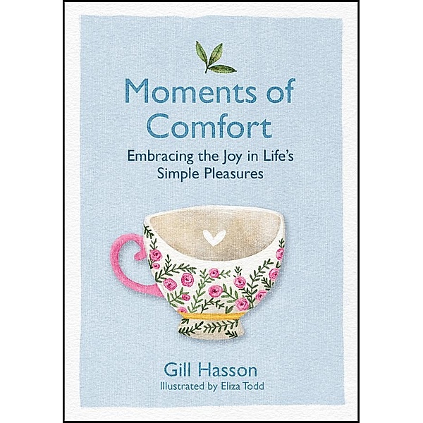 Moments of Comfort, Gill Hasson