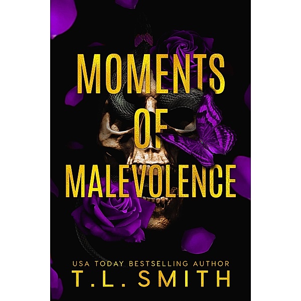Moments of Malevolence (The Hunters, #1) / The Hunters, T. L Smith