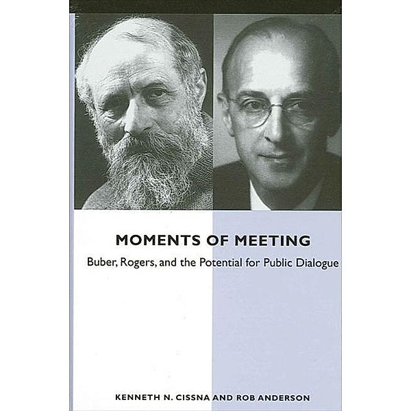 Moments of Meeting / SUNY series in Communication Studies, Kenneth N. Cissna, Rob Anderson