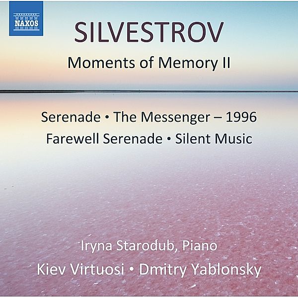 Moments Of Memory Ii/+, Iryna Starodub, Dmitry Yablonsky, Kiev Virtuosi