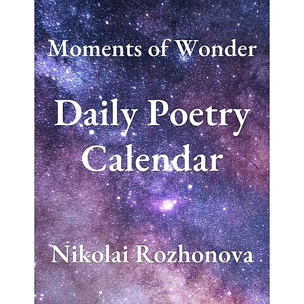 Moments of Wonder, Nikolai Rozhonova