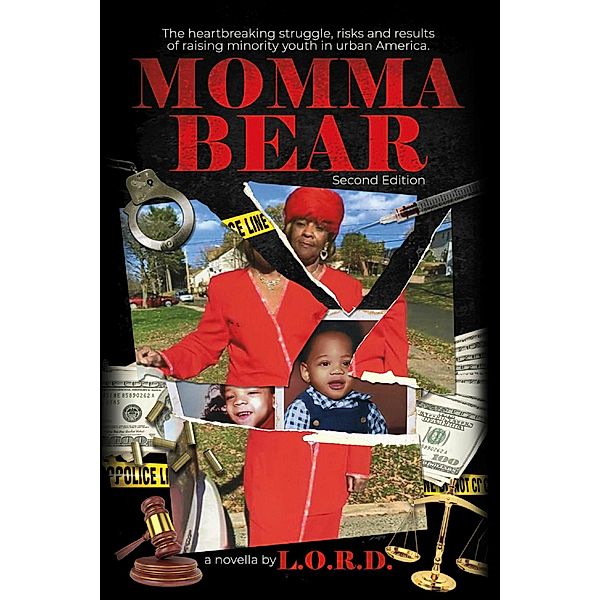 Momma Bear, L. O. R. D.