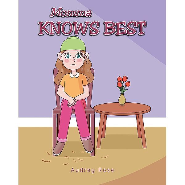 Momma Knows Best, Audrey Rose