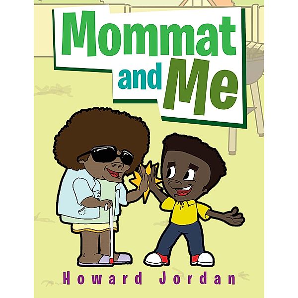 Mommat and Me, Howard Jordan