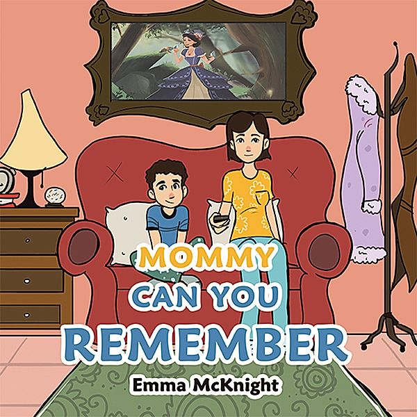Mommy Can You Remember, Emma Mcknight