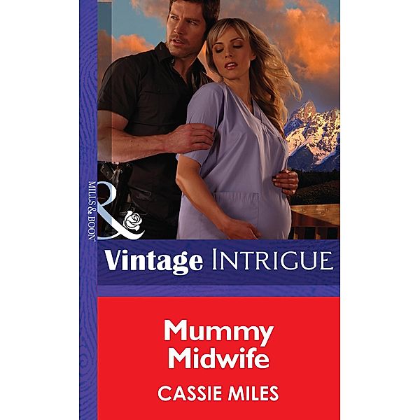 Mommy Midwife, Cassie Miles