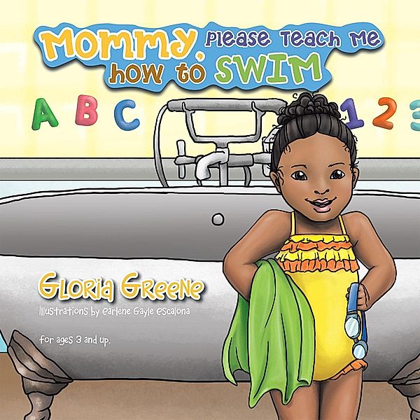 Mommy, Please Teach Me How to Swim, Gloria Greene