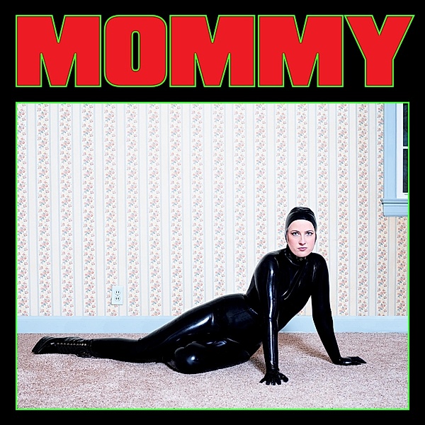 Mommy (Vinyl), Be Your Own Pet