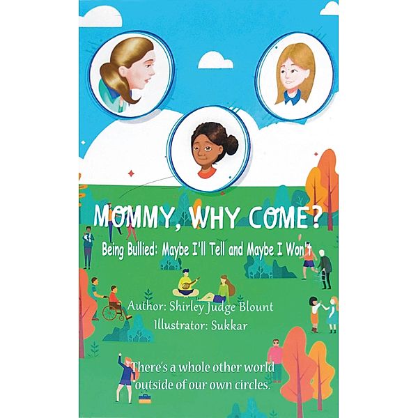 MOMMY, WHY COME? / MOMMY, WHY COME? Bd.2, Shirley Judge Blount